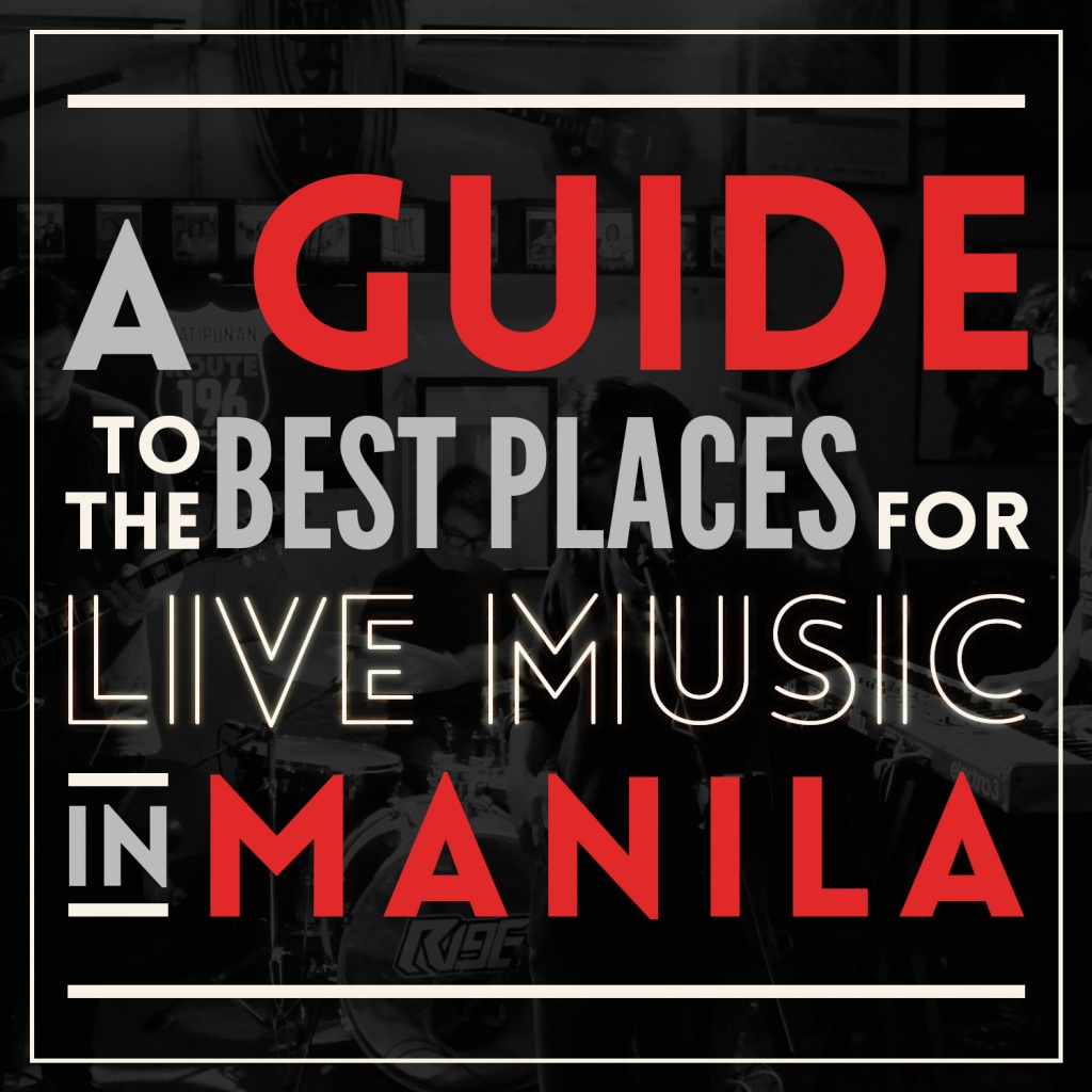 A Guide to the Best Places for Live Music in Manila