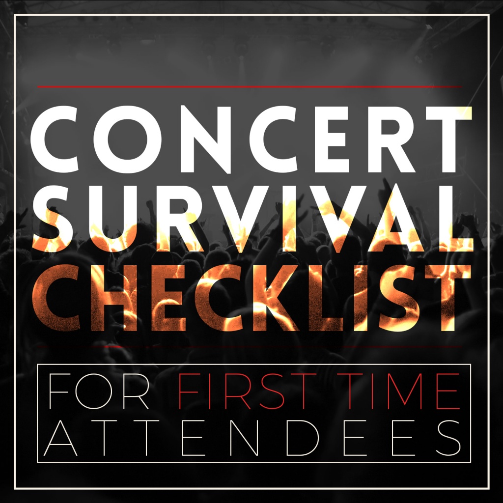 Concert Survival Checklist for First-Time Attendees