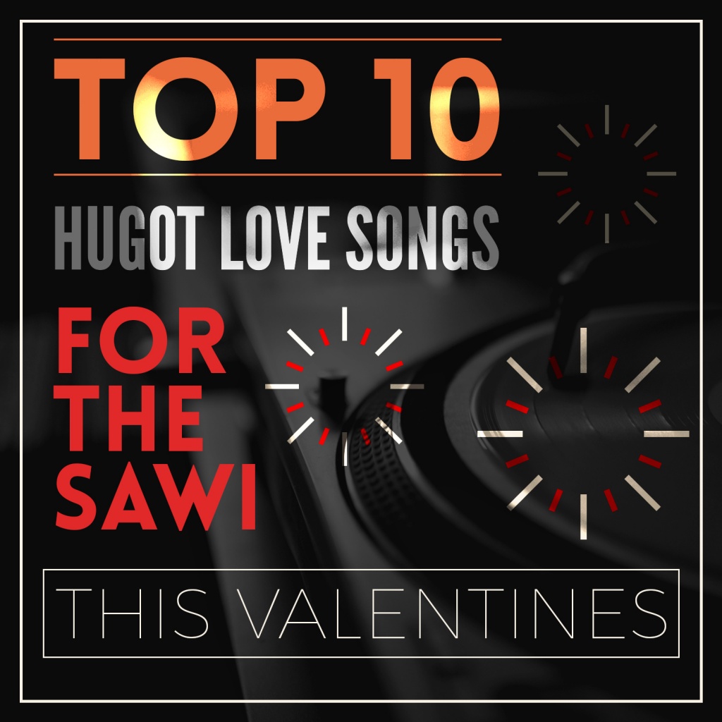 Top 10 Hugot Love Songs For the Sawi this Valentine’s Day