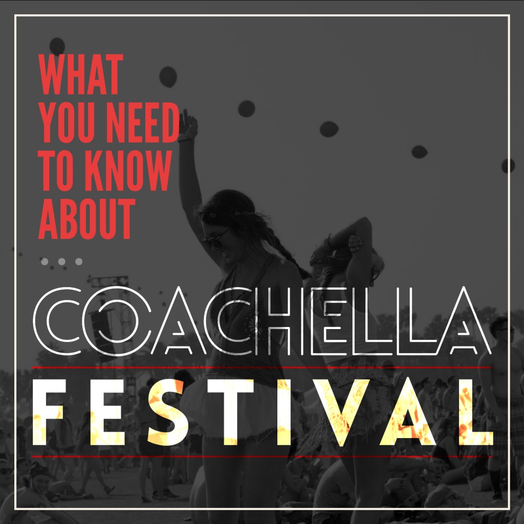 What You Need to Know about Coachella Festival
