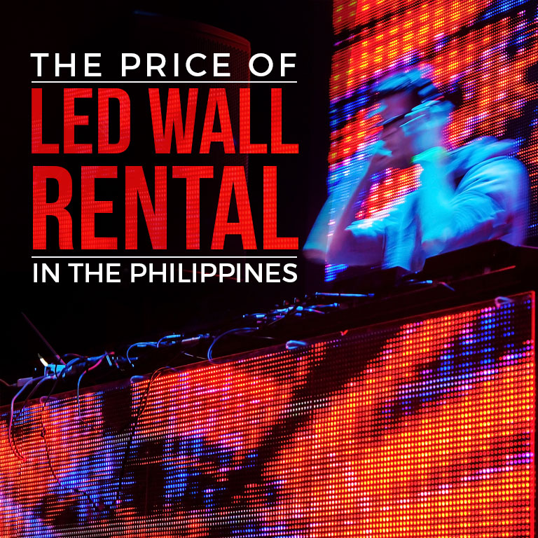 The Price of LED Wall Rental in the Philippines